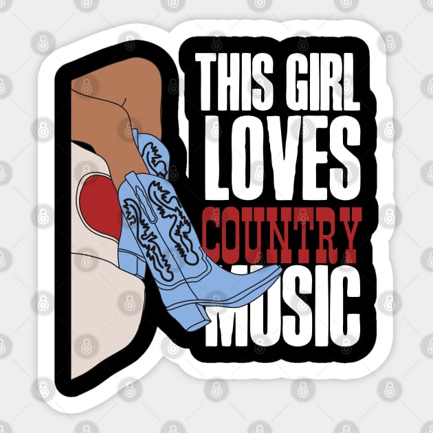 This Girl Loves Country Music! Sticker by HROC Gear & Apparel